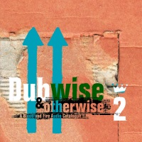 Picture of cover for Various Artists - Dubwise And Otherwise 2